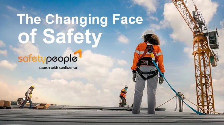 the changing face of safety